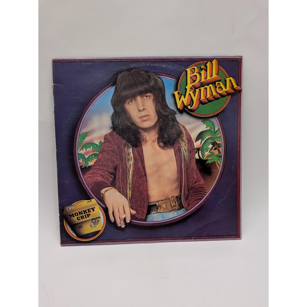 Bill Wyman Monkey Grip Vinyl LP 1974 Rolling Stones Records COC 59102 Rock